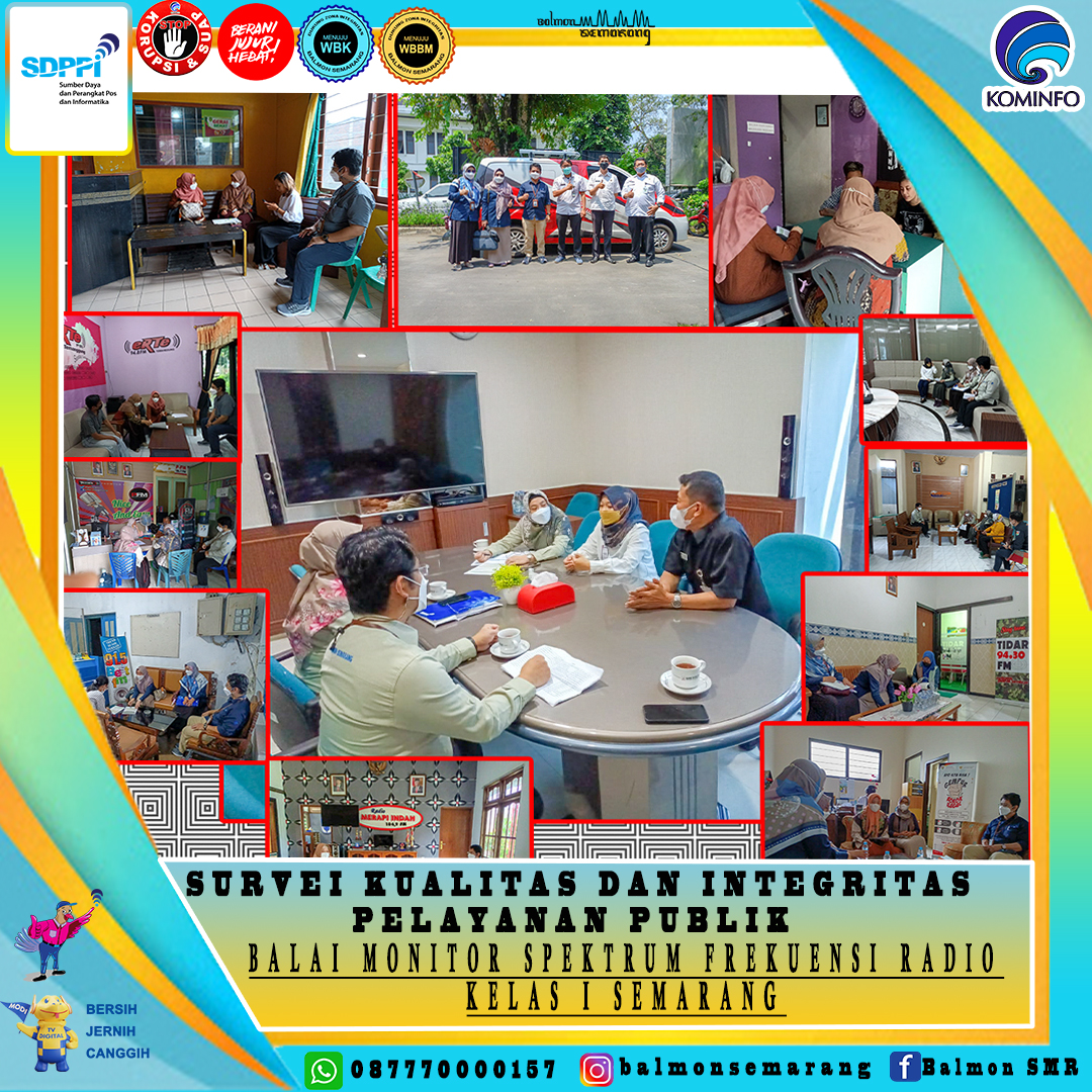 SURVEI KUALITAS DAN INTEGRITAS PELAYANAN PUBLIK DENGAN PENGGUNA FREKUENSI RADIO